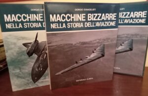 Macchine Bizzarre libro aeronautica - Giorgio Evangelista 2 volumi con cofanetto - Storia dell'Aviazione