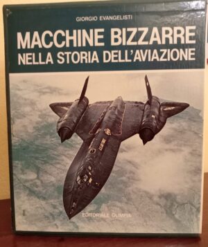 Macchine Bizzarre libro aeronautica - Giorgio Evangelista 2 volumi con cofanetto - Storia dell'Aviazione